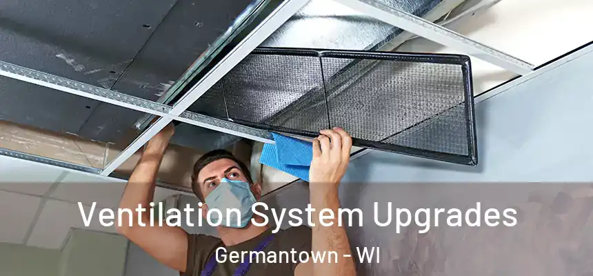  Ventilation System Upgrades Germantown - WI